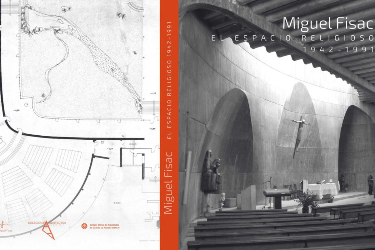 diego peris libro miguel fisac el espacio religioso arquitecto